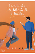 L-amour de la mecque a medine