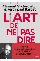 L-art de ne pas dire - chroniq