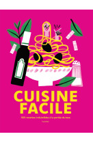 Cuisine facile - 500 recettes