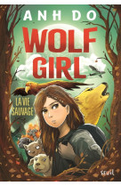 Wolf girl, tome 1 la vie sauva