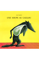 Soupe au caillou (une)