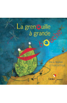 La grenouille a grande bouche