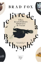 Le livre de la bathysphere - e