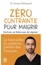 Zero contrainte pour maigrir -