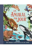 Un animal par jour - 365 anima