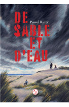 De sable et d-eau