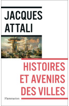 Histoires et avenirs des ville