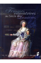 Femmes educatrices au siecle des lumieres