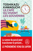 Le cafe ou vivent les souvenir