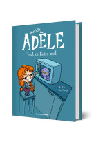 Bd mortelle adele, tome 01 - t