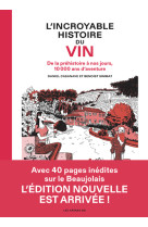 L-incroyable histoire du vin n