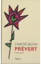 L-amitie selon prevert