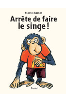 Arrête de faire le singe !