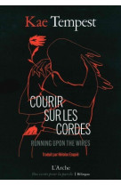 Courir sur les cordes - runnin