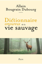 Dictionnaire amoureux de la vi