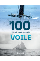 Les 100 histoires de legende d