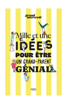 Mille et une idees pour etre u