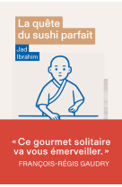 La quete du sushi parfait