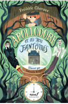 Apollodore et les trois fantom