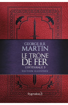 Le trone de fer - l-integrale