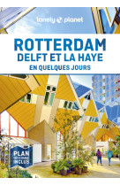 Rotterdam delft et la haye en