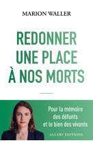 Redonner une place a nos morts