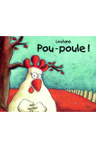 Pou-poule !