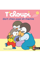 T-choupi dort chez papi et mam