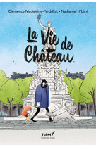 La vie de chateau - tome 6 - r