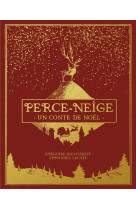 Perce-neige - un conte de noel