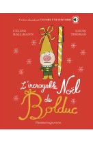 L-incroyable noel de bolduc