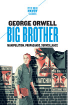 Big brother - manipulation, pr