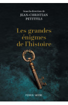 Les grandes enigmes de l-histo