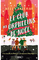 Le club des orphelins de noel