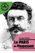 Le paris de maupassant