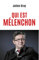 Qui est mélenchon