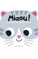 Miaou ! les sons de mes animau