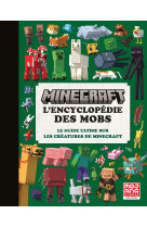 Minecraft, l'encyclopédie des mobs