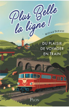 Plus belle la ligne. du plaisi