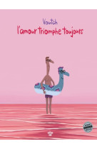 L-amour triomphe toujours - to