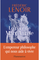 Le reve de marc aurele