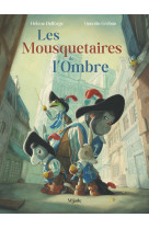 Mousquetaires de l-ombre (les)