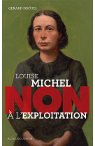 Louise michel : non a l-exploi