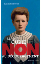 Marie curie : non au decour