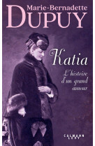 Katia, l-histoire d-un grand a