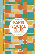 Paris social club - 100 lieux