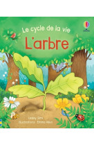 L-arbre - le cycle de la vie