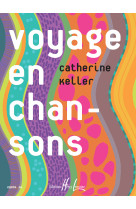 Voyage en chansons --- formation musicale