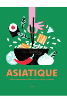 Asiatique - 500 recettes venue