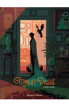 Minuit passe - recit complet -